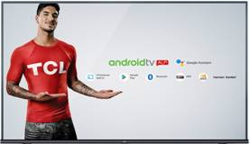 TCL Electronics registra recorde histórico em volume de vendas de TVs TV TCL com inteligência artificial