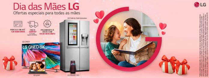 LG apresenta presentes tech para você deixar a sua mãe mais feliz