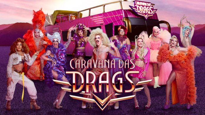 Reality show Caravana das Drags estreia em mais de 240 países.